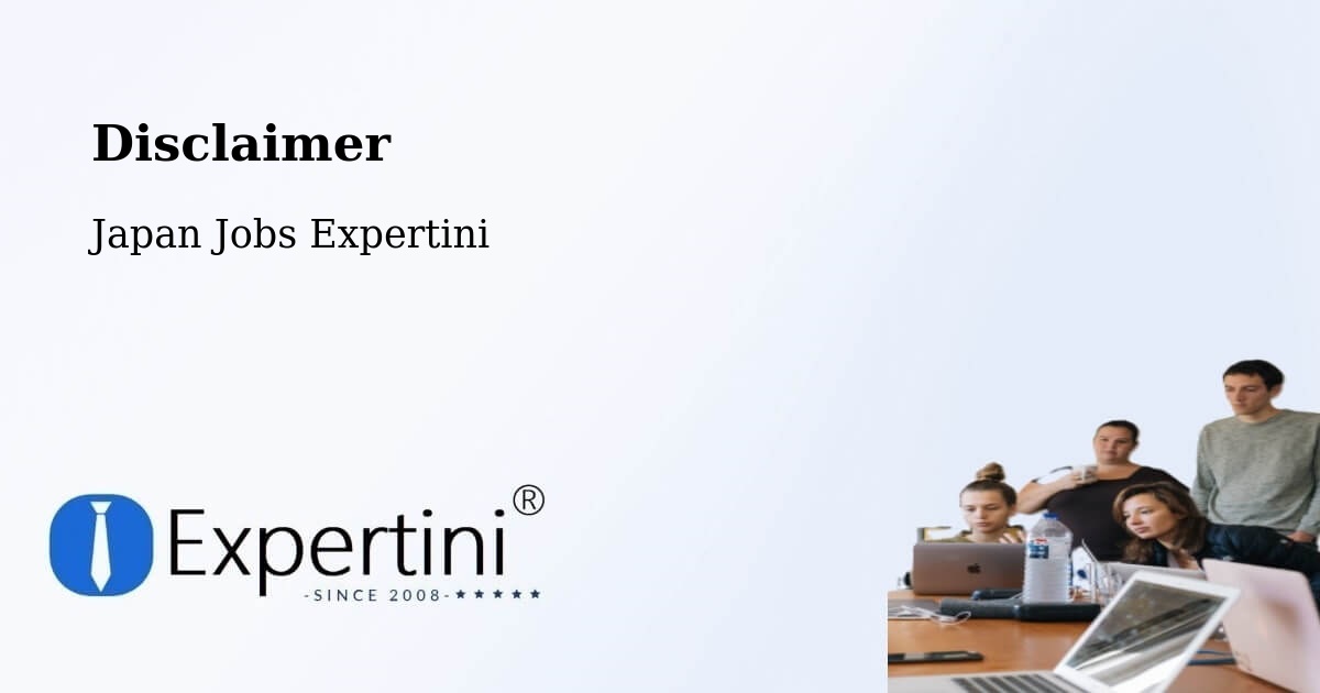 Disclaimer – Nago - Japan Jobs Expertini