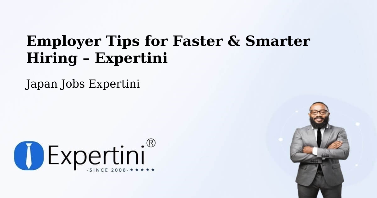 Employer Tips for Hiring & Recruitment – Nago - Nago, Japan Jobs Expertini